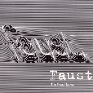 The Faust Tapes